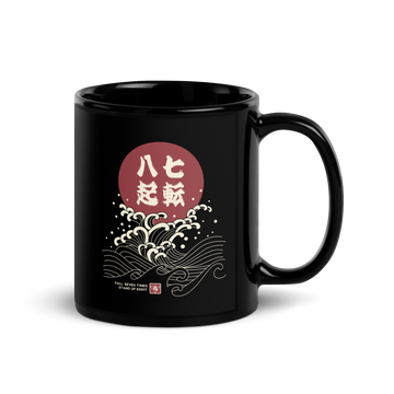 Fall Down Seven Times Stand Up Eight 3 Black Glossy Mug