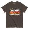 If You Ran Like Your Mouth You'd Be In Good Shape Men's Classic Tee - Dark Chocolate / S