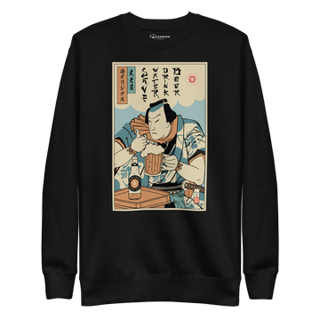 Samurai Save Water Drink Beer Ukiyo-e Funny Saying Unisex Premium Sweatshirt