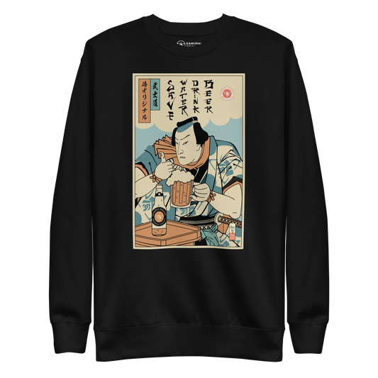 Samurai Save Water Drink Beer Ukiyo-e Funny Saying Unisex Premium Sweatshirt