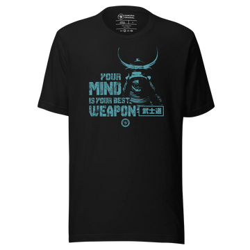 Samurai Your Mind Is Your Best Weapon Motivational Quote Japanese Unisex T-Shirt - Samurai Original