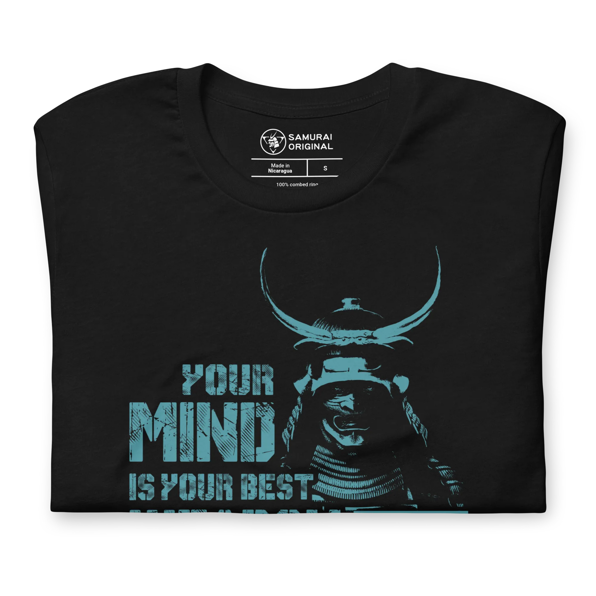 Samurai Your Mind Is Your Best Weapon Motivational Quote Japanese Unisex T-Shirt - Samurai Original