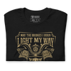 Samurai May The Bidges I Burn Light The Way Quote Unisex T-Shirt