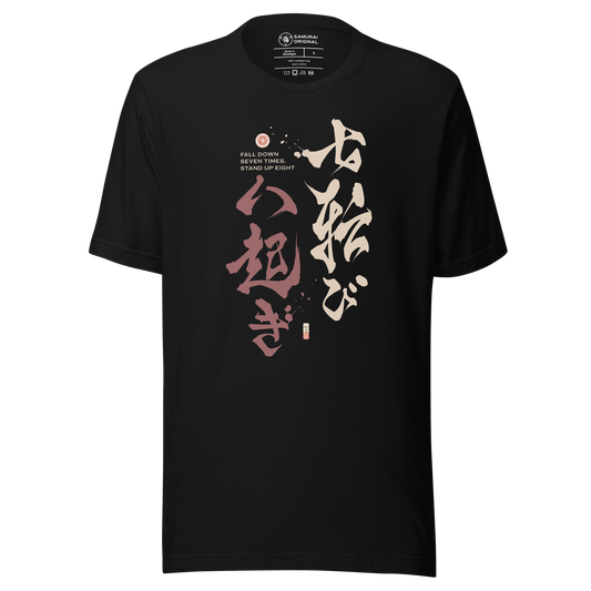 Fall Down Seven Times Stand Up Eight Motivational Quote Japanese Kanji Calligraphy Unisex T-Shirt 2 - Black / S