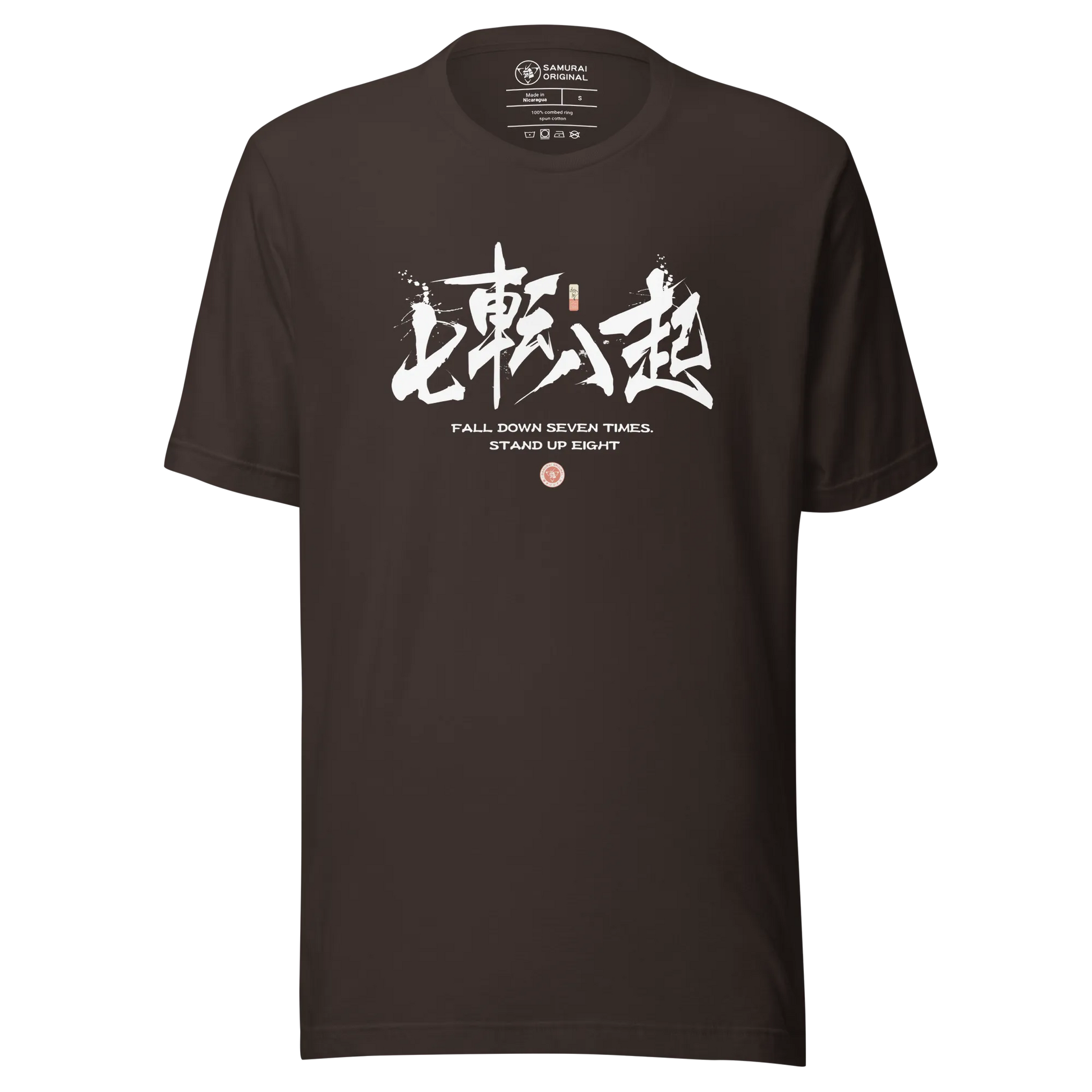 Fall Down Seven Times Stand Up Eight Motivational Quote Japanese Kanji Calligraphy Unisex T-Shirt - Brown / S