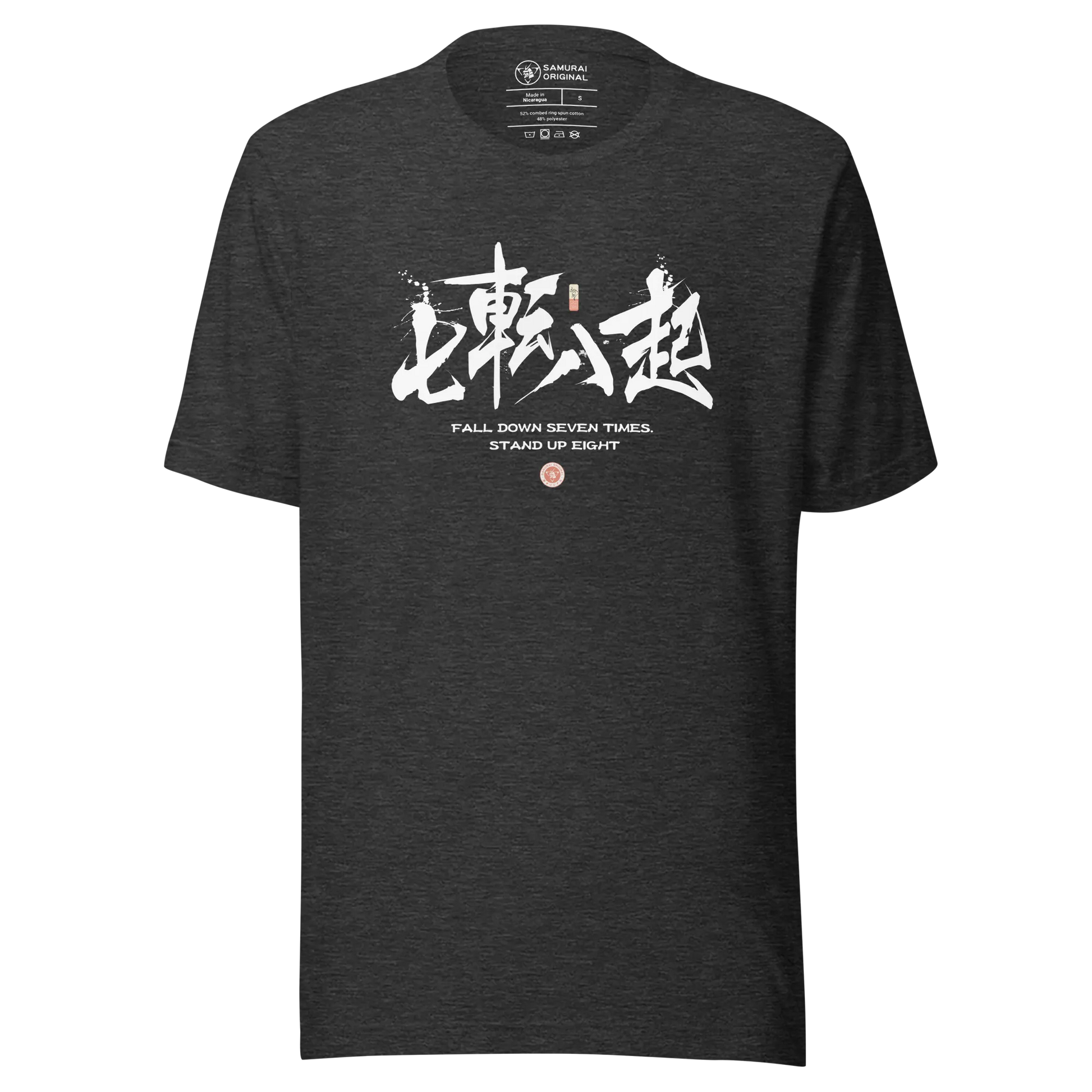 Fall Down Seven Times Stand Up Eight Motivational Quote Japanese Kanji Calligraphy Unisex T-Shirt - Dark Grey Heather / S