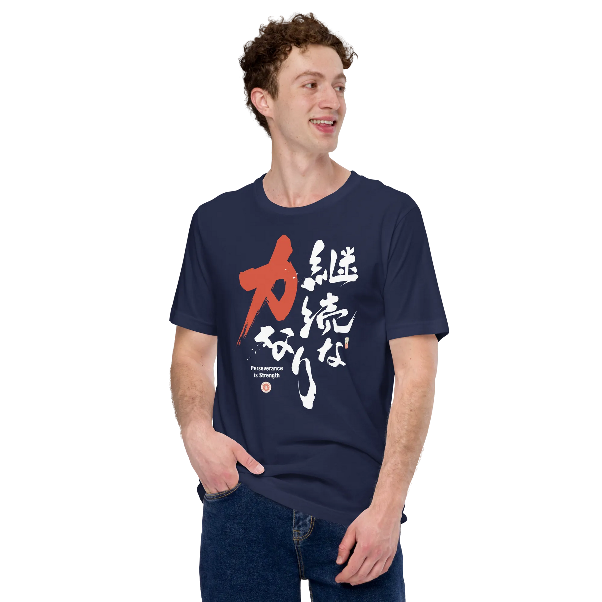 Perseverance Is Strength Motivational Quote Japanese Kanji Calligraphy Unisex T-Shirt - Samurai Original