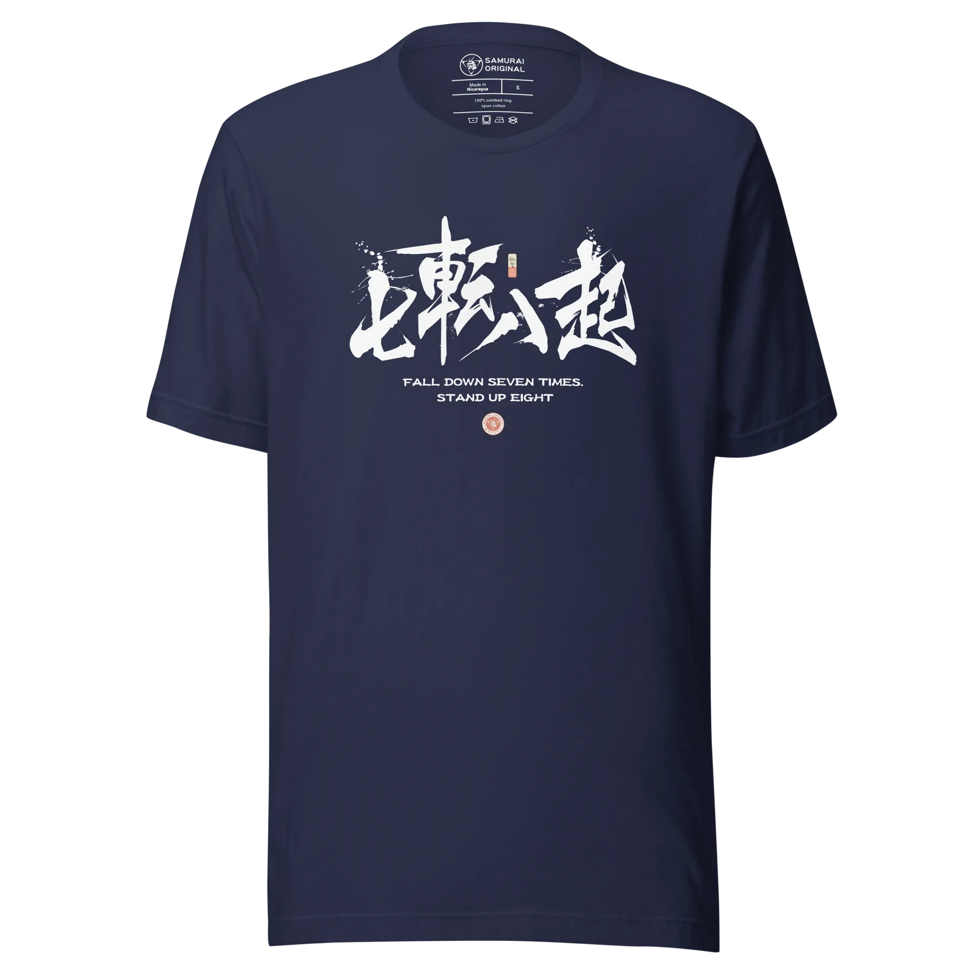 Fall Down Seven Times Stand Up Eight Motivational Quote Japanese Kanji Calligraphy Unisex T-Shirt - Navy / S