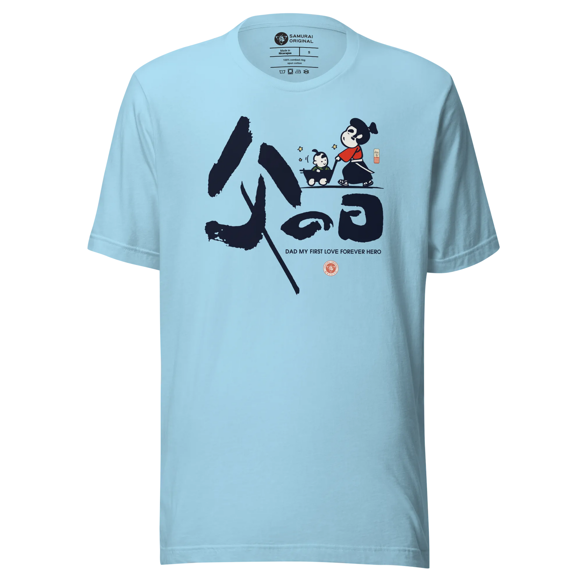 Dad My First Love Forever Hero Japanese Kanji Calligraphy Unisex T-shirt - Ocean Blue / S