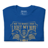 Samurai May The Bidges I Burn Light The Way Quote Unisex T-Shirt