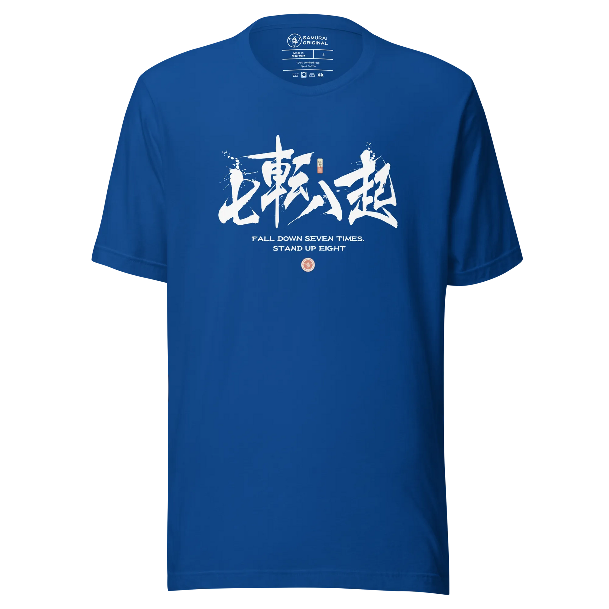 Fall Down Seven Times Stand Up Eight Motivational Quote Japanese Kanji Calligraphy Unisex T-Shirt - True Royal / S