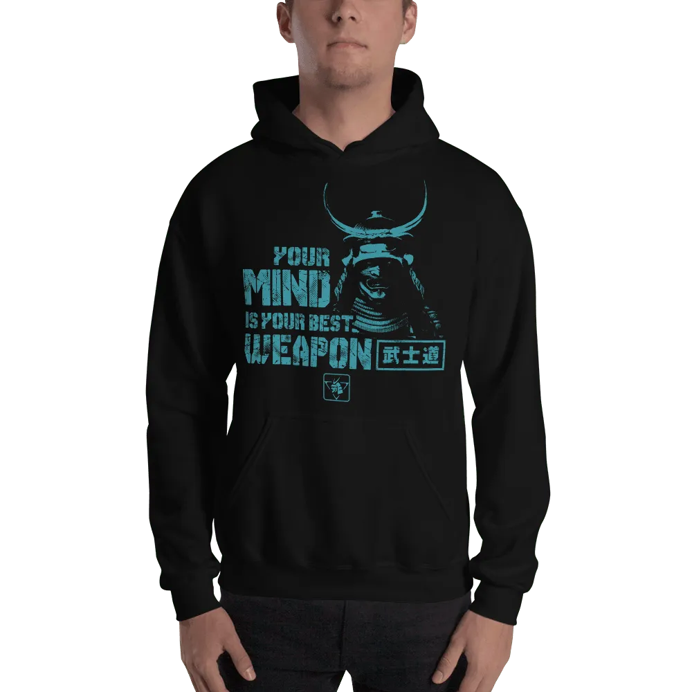 Samurai Your Mind Is Your Best Weapon Motivational Quote Japanese Unisex Hoodie - Samurai Original