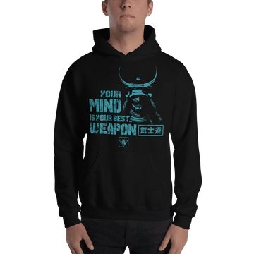 Samurai Your Mind Is Your Best Weapon Motivational Quote Japanese Unisex Hoodie - Samurai Original