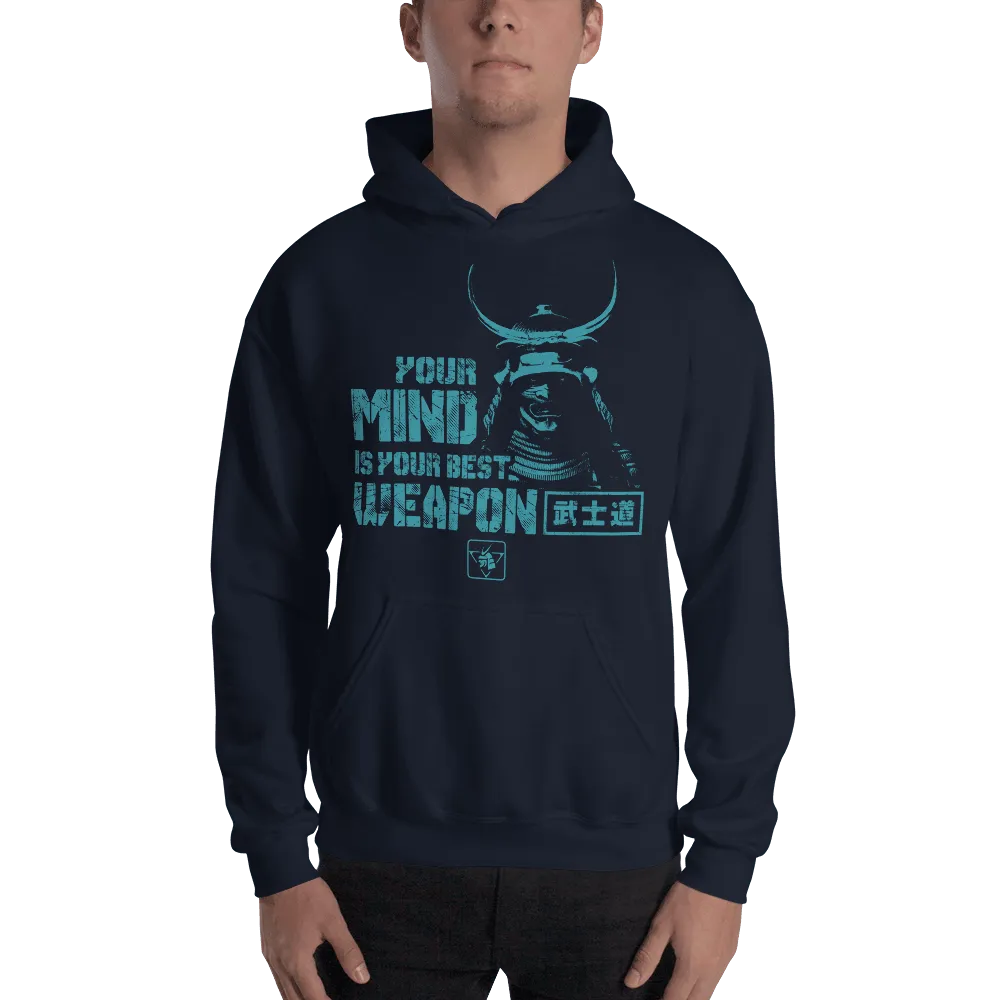 Samurai Your Mind Is Your Best Weapon Motivational Quote Japanese Unisex Hoodie - Samurai Original