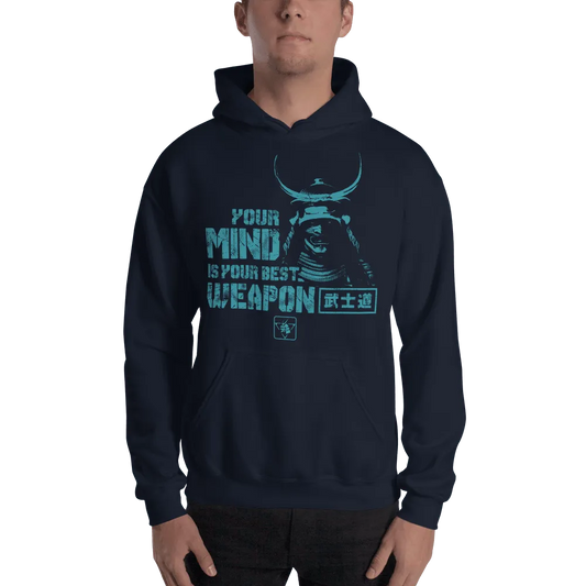 Samurai Your Mind Is Your Best Weapon Motivational Quote Japanese Unisex Hoodie - Samurai Original